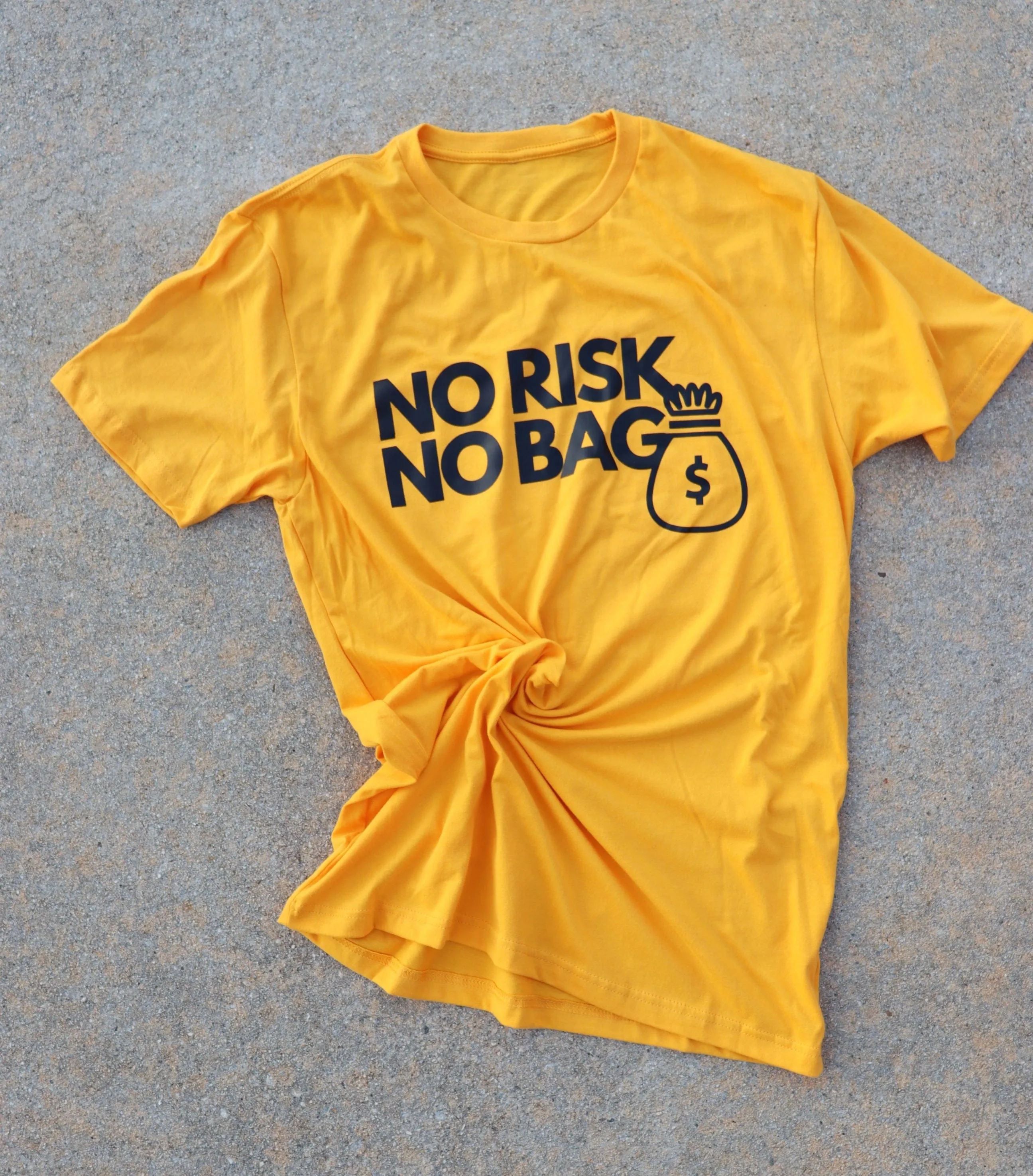 RISKY REWARDS “NO RISK NO BAG” COTTON GOLD TEE